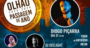 Passagem de Ano em Olhão 2026: 3 AM, Diogo Piçarra e DJ Deelight